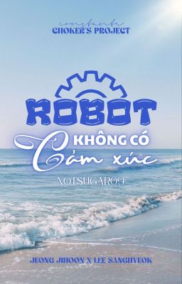 ╹𝐂𝐨𝐧𝐬𝐭𝐚𝐧𝐭𝐞 এଓ 𝟏𝟎 :𝟎𝟎╻Robot không có cảm xúc