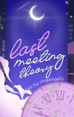 𝐇𝐐𝐕𝐋 .ᐟ  ⌞ JieDuo ༒︎ 18:00 ⌝  last meeting theory 
