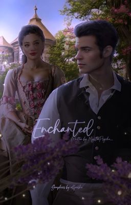 [𝐏𝐑𝐄-𝐖𝐑𝐈𝐓𝐈𝐍𝐆] 𝟏 | 𝐄𝐍𝐂𝐇𝐀𝐍𝐓𝐄𝐃 ━ Elijah Mikaelson