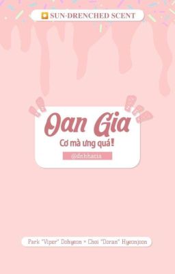  [𝐒𝐃𝐒 | 19:00] Oan gia cơ mà ưng quá!