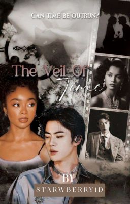 𝐓𝐡𝐞 𝐕𝐞𝐢𝐥 𝐨𝐟 𝐓𝐢𝐦𝐞 || 𝐊𝐢𝐦 𝐒𝐞𝐨𝐤𝐣𝐢𝐧.