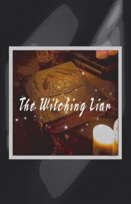 𝐓𝐡𝐞 𝐰𝐢𝐭𝐜𝐡𝐢𝐧𝐠 𝐋𝐢𝐚𝐫  𝒞ℴ𝓂𝒾𝓃𝑔 𝓈ℴℴ𝓃|𝐖𝐓𝐒