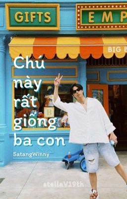 𝑺𝒂𝒕𝒂𝒏𝒈𝑾𝒊𝒏𝒏𝒚 | chú này rất giống ba con.