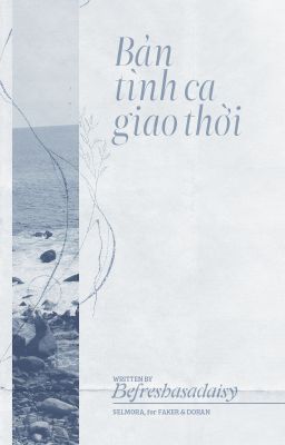 ♫ 𝑺𝒆𝒍𝒎𝒐𝒓𝒂 ♫ - 𝟸𝟸:𝟶𝟶  𝄞  Bản tình ca giao thời