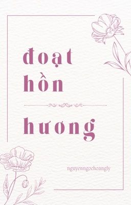 𝒐𝒏𝒓𝒂𝒏 ᝰ.ᐟ no.2 | đoạt hồn hương.
