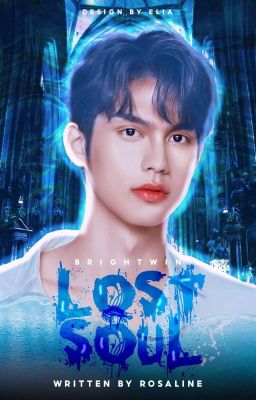 𝘽𝙍𝙄𝙂𝙃𝙏𝙒𝙄𝙉 - Lost Soul