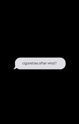 𝙘𝙝𝙤𝙙𝙚𝙛𝙩 ˙✦  𝙘𝙞𝙜𝙖𝙧𝙚𝙩𝙩𝙚𝙨 𝙖𝙛𝙩𝙚𝙧 𝙬𝙝𝙖𝙩?