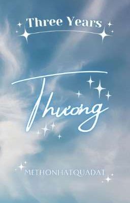 「𝟑 𝒀𝒆𝒂𝒓𝒔 ꨄ ᴘᴇᴀʀᴀɴ」Thương
